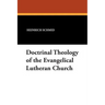 Doctrinal Theology of the Evangelical Lutheran Church
