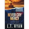 Never Cry Mercy (Jack Noble #10)