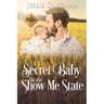 A Secret Baby in the Show Me State