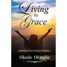 Living by Grace: Reflections from the Book of Galatians