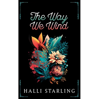 The Way We Wind
