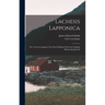 Lachesis Lapponica; or a Tour in Lapland, now First Published From the Original Manuscript Journal