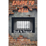 Escape to Hell - Stuck In Traffick