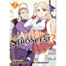 Am I Actually the Strongest? 7 (Manga)