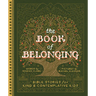 The Book of Belonging: Bible Stories for Kind and Contemplative Kids