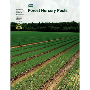Forest Nursery Pests (Agriculture Handbook No. 680)