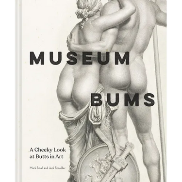 Museum Bums: A Cheeky Look at Butts in Art