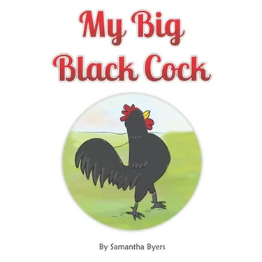 My Big Black Cock