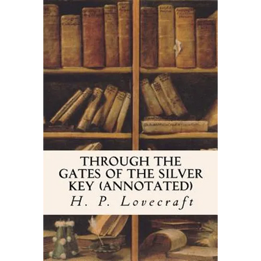 Through the Gates of the Silver Key (annotated)