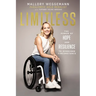 Limitless: The Power of Hope and Resilience to Overcome Circumstance