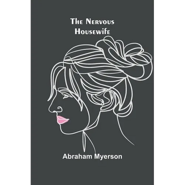 The Nervous Housewife
