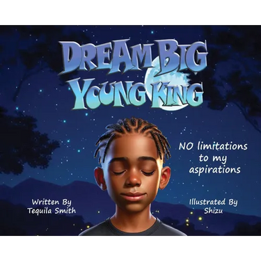 Dream Big Young King