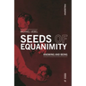 Seeds of Equanimity: Knowing and Being