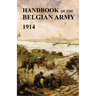 Handbook of the Belgian Army 1914
