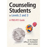Counseling Students in Levels 2 and 3: A PBIS/RTI Guide