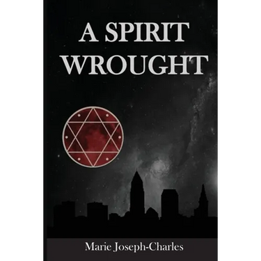 A Spirit Wrought