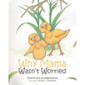 Why Mama Wasn't Worried