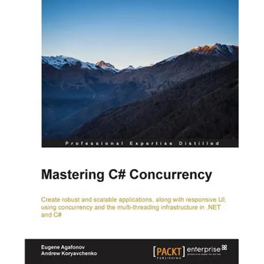 Mastering C# Concurrency