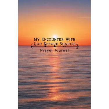 My Encounter with God Before Sunrise