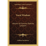 Vocal Wisdom: Maxims Of Giovanni Battista Lamperti