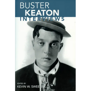 Buster Keaton: Interviews