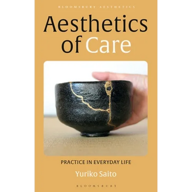 Aesthetics of Care: Practice in Everyday Life