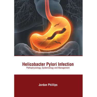 Helicobacter Pylori Infection: Pathophysiology, Epidemiology and Management