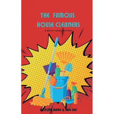 The Famous House Cleaners