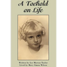 A Toehold on Life