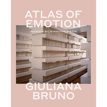 Atlas of Emotion: Journeys in Art, Architecture, and Film