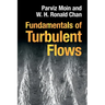 Fundamentals of Turbulent Flows