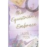 The Equestrian's Embrace