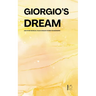 Giorgio's Dream And Other Bilingual Italian-English Stories for Beginners