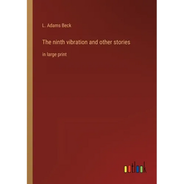 The ninth vibration and other stories: in large print