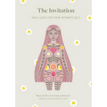 The Invitation: Daily Love for Your Intimate Self