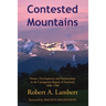 Contested Mountains: Nature, Development and Environment in the Cairngorms Region of Scotland, 1880-1980
