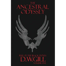 The Ancestral Odyssey: Rise of the Black Doves - Volume Five