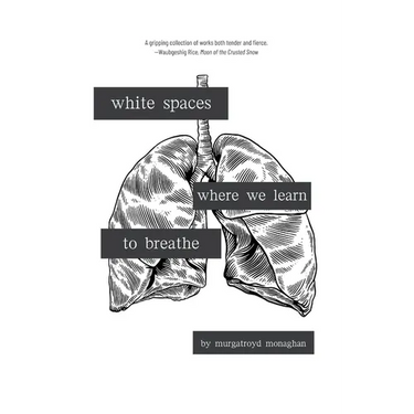 white spaces where we learn to breathe