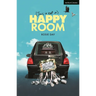 (This Is Not A) Happy Room