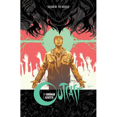 Outcast by Kirkman & Azaceta Volume 8