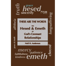 These Are The Words: The Hesed and Emeth of God's Covenant Relationships