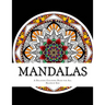 Mandalas: A Relaxing Coloring Book for All