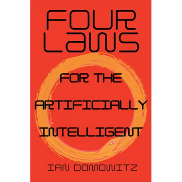 Four Laws for the Artificially Intelligent