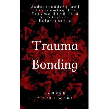 Trauma Bonding