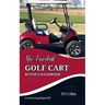 The Essential Golf Cart Buyer's Handbook