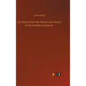 An Inquiry Into the Nature and Causes of the Wealth of Nations