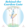 Behind the Garden Gate: Animal Stories in Verse