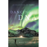 Dancing DNA: A Collection of Poems