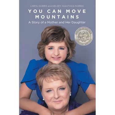 You Can Move Mountains: A Story of a Mother and Her Daughter