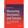 Measuring Electronics and Sensors: Basics of Measurement Technology, Sensors, Analog and Digital Signal Processing